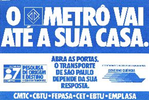 Cartaz de campanha: O Metrô vai até a sua casa